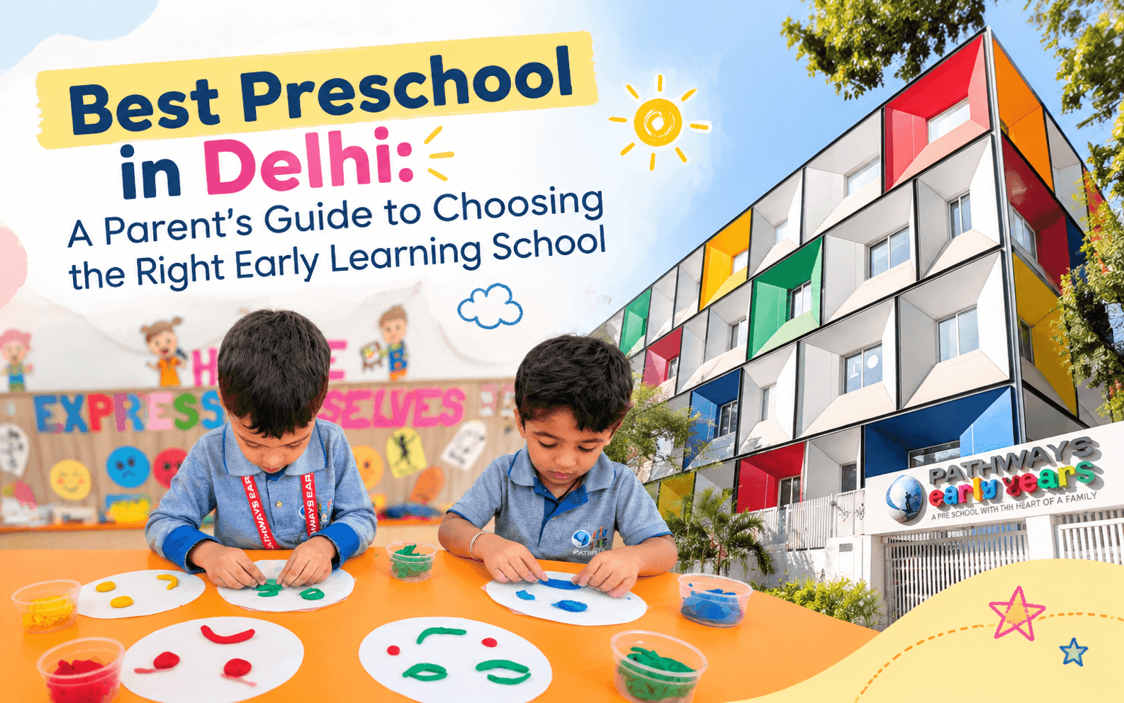 Best Preschool in Delhi: A Parent's Guide to Choosing the Right Early Learning School